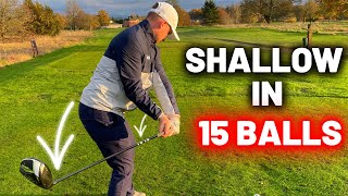 TRANSFORM The Way You Shallow The Golf Club In JUST 15 BALLS [upl. by Aramit]