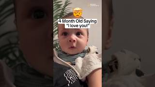 🤯🤯4Month Old Saying “I Love You” 😭😭🥹😍 babydevelopment [upl. by Killigrew]