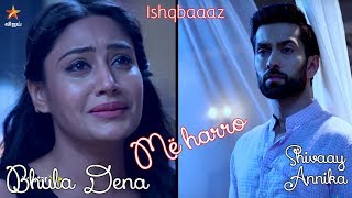 💔Shivaay and Annika  Bhula Dena  Më harro  Albanian Lyrical  Ishqbaaaz  Aashiqui 2 [upl. by Abebi]