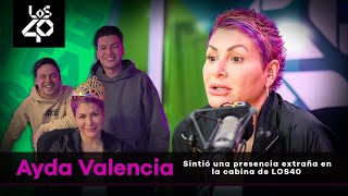 Ayda Valencia sintió una presencia extraña en la cabina de LOS40  Impresentables [upl. by Alfredo209]