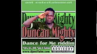 Duncan Mighty Dance for me Riddim remix amp mix by DJ Ant Flahn [upl. by Sirkin]