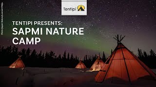 Tentipi Presents  Sápmi Nature Camp  Sami culture and glamping in the arctic [upl. by Billi]