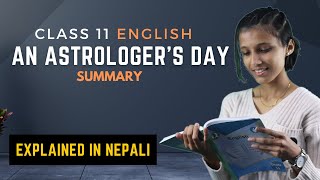 An Astrologers Day Summary in Nepali  Class 11 English  RK Narayan  Gurubaa [upl. by Poulter]