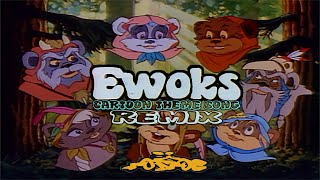 Ewoks Cartoon Theme Song Rod Roc Remix [upl. by Trelu]