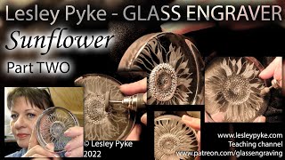 Glass engraving for beginners  Sunflower paperweight part TWO [upl. by Nilahs622]