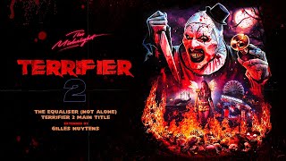 The Midnight The Equaliser Not Alone  Terrifier 2 Main Title Extended by Gilles Nuytens [upl. by Llednov]