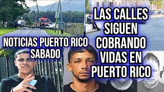 Todas las Noticias de Puerto Rico Hoy Sábado Cobertura Completa [upl. by Dadelos]