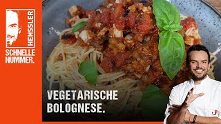 Schnelles vegetarische Bolognese Rezept von Steffen Henssler [upl. by Nalra135]