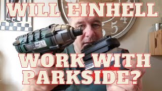 Will an Einhell battery work with Parkside tools [upl. by Furey487]