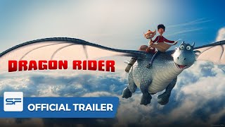 Dragon Rider  Official Trailer [upl. by Nelrsa176]