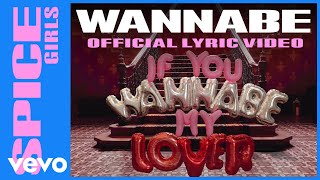 Spice Girls  Wannabe Official Lyric Video [upl. by Cornelia]