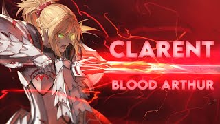 Mordreds Noble Phantasm Clarent Blood Arthur  EditAMV [upl. by Joshua525]