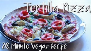 Vegan Tortilla Pizza  Recipe [upl. by Sheng]