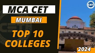 Top 10 MCA Colleges of Mumbai 2024  MCA CET Top 10 Colleges Mumbai 2024 [upl. by Ecerahc519]