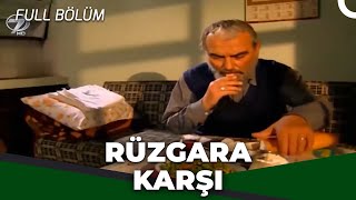 Rüzgara Karşı  Kanal 7 TV Filmleri [upl. by Bria]