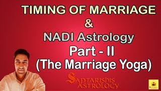 Learn NADI Astrology  Fundamentals of NADI amp Timing of Marriage  Part  2 [upl. by Lira769]