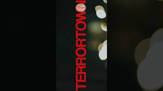 TERRORTOWN [upl. by Kaz]