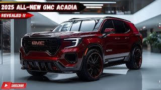 Finally The AllNew 2025 GMC Acadia Revealed Stunning Looks Powerful Performance [upl. by Cullie442]