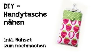 DIY  Handytasche nähen  inkl Nähset zum nachmachen [upl. by Waly549]