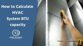 How to Calculate HVAC System BTU Capacity [upl. by Slorac794]