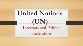 United Nations [upl. by Anah]