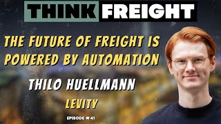 How The Future of Freight Is Powered By Automation With Thlio Huellmann [upl. by Adnohsek]