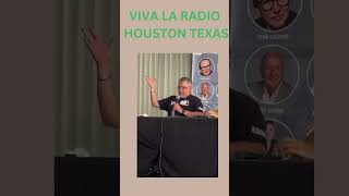 VIVA LA RADIO HOUSTON TEXAS SOYRADIOINC [upl. by Joni]