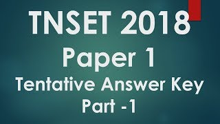 TNSET 2018 Paper 1  Tentative Answer key  Part1 [upl. by Hanley592]