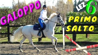 A SCUOLA DI EQUITAZIONE ABC 🐎  IL GALOPPO e PRIMO SALTO  LEZ 6 [upl. by Auqenahs]