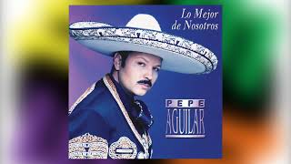 Enamorarse Asi  Pepe Aguilar del álbum Lo Mejor De Nosotros [upl. by Fahy]