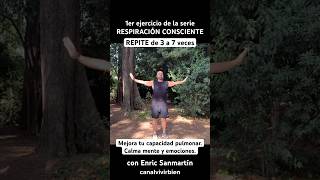 RESPIRACIÓN CONSCIENTE 🎋 Repite de 3 a 7 veces este ejercicio Mejor salud Calma mente y emoción [upl. by Enrika]