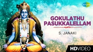 Gokulathu Pasukkalellam  கோகுலத்து பசுக்கள்  Tamil Devotional Video  S Janaki  Krishnan Songs [upl. by Glavin]