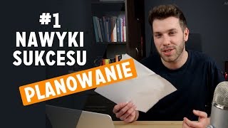 Nawyki Sukcesu 17  Skuteczne planowanie dnia Jak planować swój dzień [upl. by Eniale812]