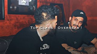 Top Class  Overseas  Slowed  Reverb   Karan Aujla [upl. by Nocaj]