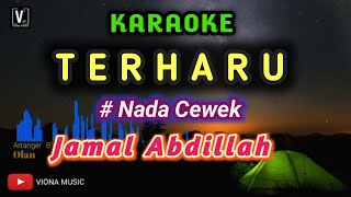 JAMAL ABDILLAH  TERHARU  KARAOKE  NADA WANITA [upl. by Karine]