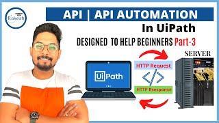 API  UiPath API Automation [upl. by Libna]