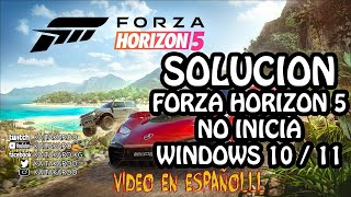 Forza Horizon 5  Solución  Fix a Error de No inicia  Crash  Pantallanegra  en Windows10  11 [upl. by Aicil]