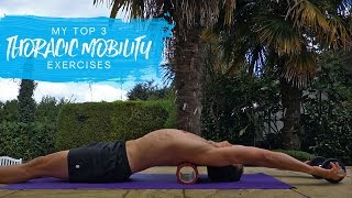 My Top 3 Thoracic Mobility Exercises [upl. by Anileva]