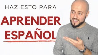 9 Consejos CLAVE para APRENDER ESPAÑOL 🔑🏆 [upl. by Greggory304]