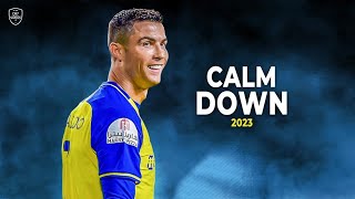 Cristiano Ronaldo 2023 • Calm Down • Skills amp Goals  HD [upl. by Lenz]