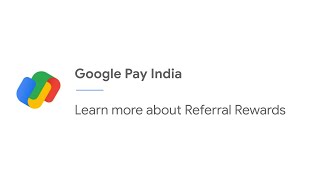 Learn more about Referral Rewards  Google Pay [upl. by Kee773]