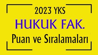 2023 yks hukuk fakültesi puan ve sıralamaları [upl. by Aicirtel]