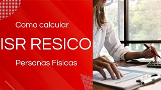 🧮ISR de RESICO Personas fisicas 2023 Calculo mensual y anual Tutorial [upl. by Akinor]