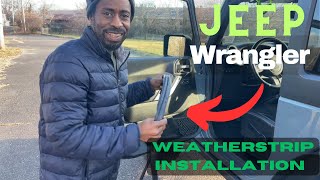 Say Goodbye to Leaks Easy Weatherstrip Installation for Jeep Wrangler JK [upl. by Notlek399]