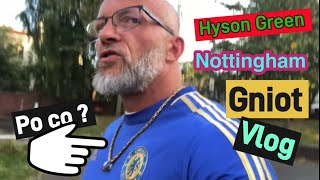 Vlog z terenu Hyson Green w Nottingham UK jareknaemigracji Już wiem że gnioty nie są proste uk [upl. by Eiloj]