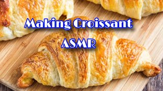 Making Croissant  ASMR  chefgilchannel [upl. by Heeley]