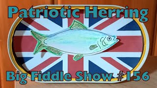 Big Fiddle Show No 156 Fri 113 8P CDT [upl. by Rothstein894]