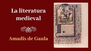 Literatura medieval Amadís de Gaula [upl. by Jabin783]