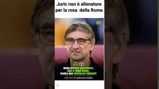 Juric non da AS Roma [upl. by Livi712]