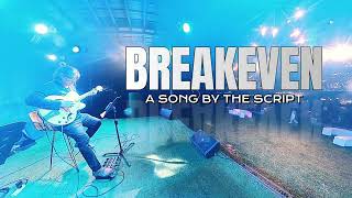 BREAKEVEN  The Script  LIVE 4K  Southern Chill [upl. by Mommy]